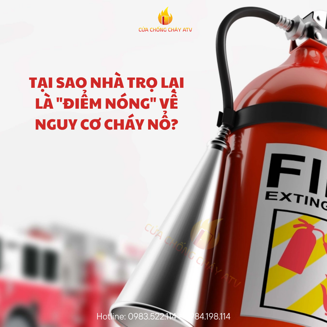 Nhà trọ là "điểm nóng" cháy nổ